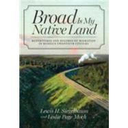 Broad Is My Native Land by Siegelbaum, Lewis H.; Moch, Leslie Page, 9780801453335