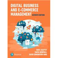 Digital Business and E-Commerce Management by Dave Chaffey; Tanya Hemphill; David Edmundson-Bird, 9781292193335