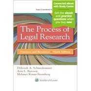 Process of Legal Research Practices and Resources [Connected eBook with Study Center] by Schmedemann, Deborah A.; Bateson, Ann L.; Konar-Steenberg, Mehmet, 9781454863335