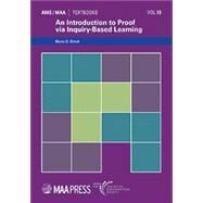An Introduction to Proof via Inquiry-Based Learning by Dana C. Ernst, 9781470463335