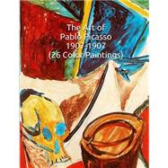 The Art of Pablo Picasso 1907-1907 by Unique Journal; Hansen, Simon, 9781523613335