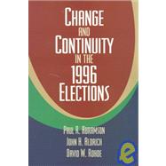 Change and Continuity in the 1996 Elections by Abramson, Paul R.; Aldrich, John Herbert; Rohde, David W., 9781568023335