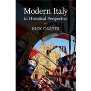 Modern Italy in Historical Perspective by Carter, Nick, 9781849663335