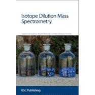 Isotope Dilution Mass Spectrometry by Alonso, J. Ignacio Garcia; Rodriguez-Gonzalez, Pablo, 9781849733335