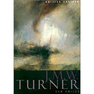Tate British Artists J.M.W. Turner by Smiles, Sam, 9781854373335