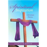 Spiritual Inspiration by Hopson, Charles M., 9781973623335