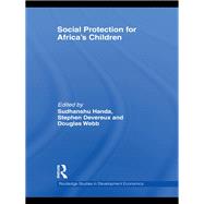Social Protection for Africas Children by Handa; Sudhanshu, 9780415583336
