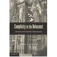 Complicity in the Holocaust by Ericksen, Robert P., 9781107663336