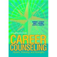 Career Counseling: Holism, Diversity, and Strengths by Gysbers, Norman C.; Heppner, Mary J.; Johnston, Joseph A., 9781556203336