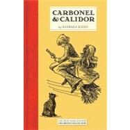 Carbonel and Calidor by Sleigh, Barbara; Front, Charles, 9781590173336