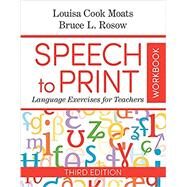Speech to Print Workbook by Moats, Louisa Cook; Rosow, Bruce, 9781681253336