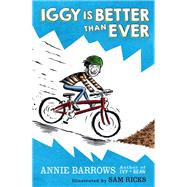 Iggy Is Better Than Ever by Barrows, Annie; Ricks, Sam, 9781984813336