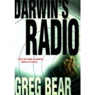 Darwin's Radio by Bear, Greg, 9780345423337