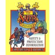 Keep Your Children Safe / The Safety Crusaders by Cox, Brian; Knight, Rob, 9781440433337
