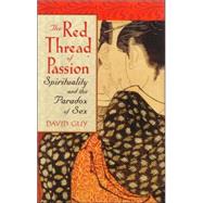 The Red Thread of Passion by GUY, DAVID, 9781590303337