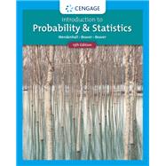 Introduction to Probability and Statistics by William Mendenhall, 9780357533338