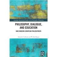 Philosophy, Dialogue, and Education by Guilherme, Alexandre; Morgan, W. John, 9780367363338