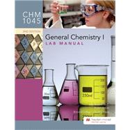 CHM 1045: General Chemistry I Lab Manual - Broward College, South Campus by Lidia Berbeci, 9780738093338