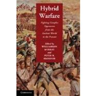 Hybrid Warfare by Murray, Williamson; Mansoor, Peter R., 9781107643338