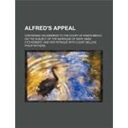 Alfred's Appeal by Withers, Philip, 9781154553338