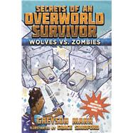 Wolves Vs. Zombies by Mann, Greyson; Sandford, Grace, 9781510713338