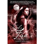 Trial by Fire: A Raised by Wolves Novel by Barnes, Jennifer Lynn, 9781606843338