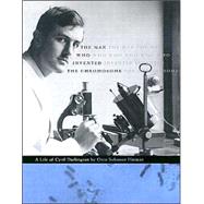 The Man Who Invented the Chromosome by Harman, Oren Solomon, 9780674013339
