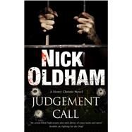 Judgement Call by Oldham, Nick, 9780727883339