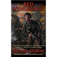 Red Vengeance by Dubois, Brendan, 9781481483339