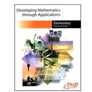 Developing Mathematics Through Applications: Elementary Prelimary Edition by Nancy Crisler, Gary Simundza, 9781933223339