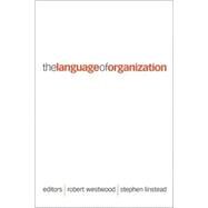 The Language of Organization by Robert Westwood, 9780761953340