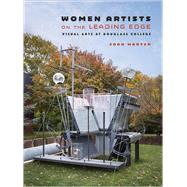 Women Artists on the Leading Edge by Marter, Joan, 9780813593340