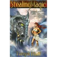 Stealing Magic by Huff, Tanya, 9781894063340