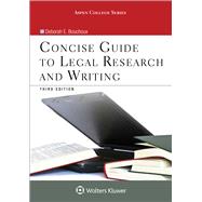 Concise Guide to Legal Research and Writing by Bouchoux, Deborah E., 9781454873341