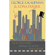 Three Comedies by Kaufman, George S., 9781557833341