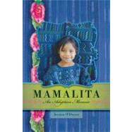 Mamalita An Adoption Memoir by O'Dwyer, Jessica, 9781580053341