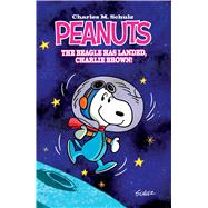 Peanuts The Beagle Has Landed, Charlie Brown Original Graphic Novel by Schulz, Charles  M.; Scott, Vicki; Scott, Vicki; Braddock, Paige, 9781608863341