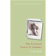 The Essential Nawal El Saadawi A Reader by Horst, Adele Newson; El Saadawi, Nawal, 9781848133341