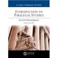 Introduction to Paralegal Studies A Critical Thinking Approach [Connected eBook with Study Center] by Currier, Katherine A.; Eimermann, Thomas E.; Smith, Michelle M., 9798894103341