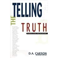 Telling the Truth Pb : Evangelizing Postmoderns by D. A. Carson, General Editor, 9780310243342