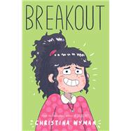 Breakout by Christina Wyman, 9780374393342