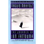 The Journey of Ibn Fattouma by MAHFOUZ, NAGUIB, 9780385423342