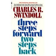 Three Steps Forward, Two Steps Back Persevering Through Pressure by SWINDOLL, CHARLES, 9780553273342