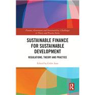 Sustainable Finance for Sustainable Development by G�ler Aras, 9781032713342