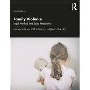 Family Violence: Legal, Medical, and Social Perspectives by Roberson; Cliff, 9781138363342