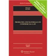 Problems and Materials on Commercial Law, Eleventh Edition by Whaley, Douglas J.; McJohn, Stephen M., 9781454863342