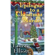 Epilogue to a Christmas Murder by Lauren Elliott, 9781496753342