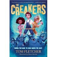 The Creakers by Fletcher, Tom; Devries, Shane, 9781524773342