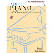 Adult Piano Adventures All-in-One Lesson Book 2 by Faber, Nancy; Faber, Randall, 9781616773342