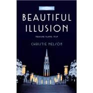 Beautiful Illusion by Nelson, Christie, 9781631523342